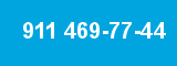 911 469-77-44 911 469-77-44